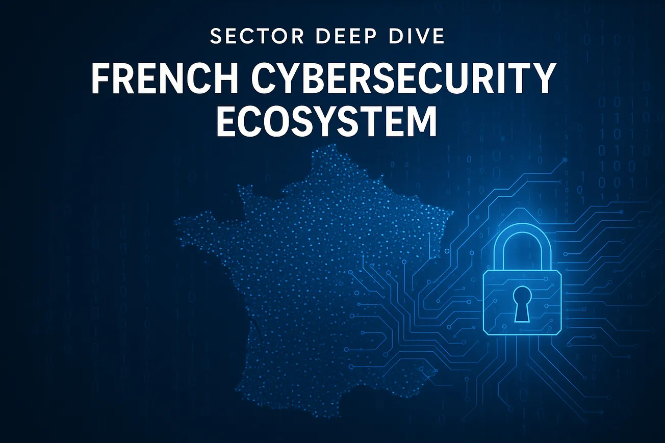 Sector Deep Dive: Inside France’s Ambitious Cybersecurity Sovereignty Strategy